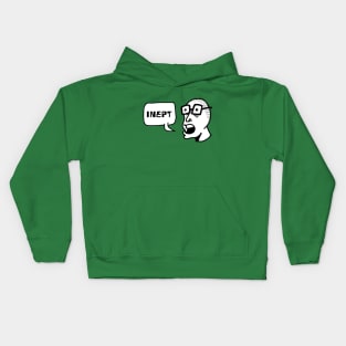 Inept Kids Hoodie